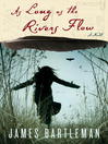 Cover image for As Long as the Rivers Flow